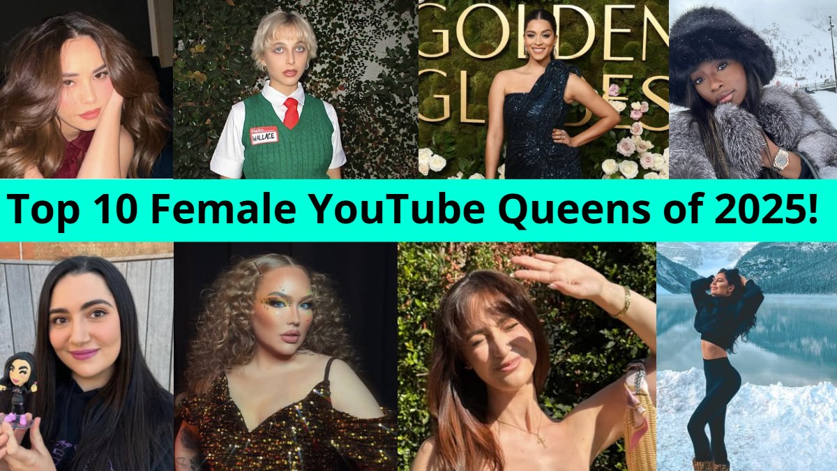 Top 10 Famous Female YouTubers in 2025