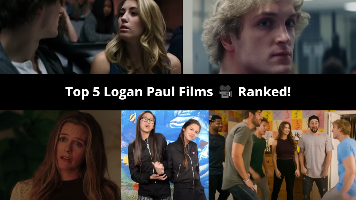 Top 5 Logan Paul Movies: A Must-Watch List for Fans